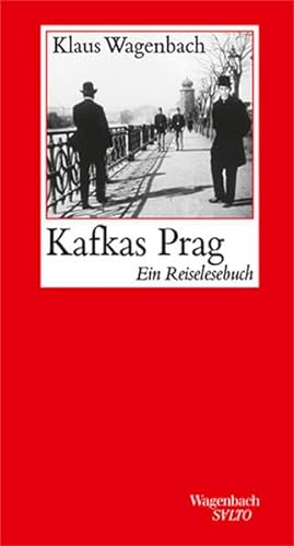 Kafkas Prag: Eine Reiselesebuch - Aktualisierte Neuausgabe (Salto) von Verlag Klaus Wagenbach